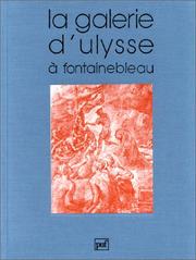La galerie d'Ulysse à Fontainebleau by Sylvie Béguin