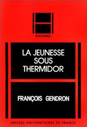 Cover of: La jeunesse sous Thermidor by François Gendron
