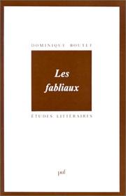Cover of: Les fabliaux by Dominique Boutet