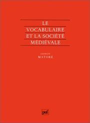 Cover of: Le vocabulaire et la société médiévale