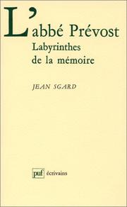 Cover of: L' abbé Prévost by Jean Sgard