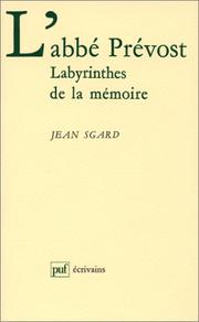 Cover of: L' abbé Prévost: labyrinthes de la mémoire