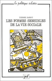 Cover of: Les formes sensibles de la vie sociale