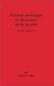 Cover of: Position autistique et naissance de la psyché