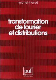 Cover of: Transformation de Fourier et distributions