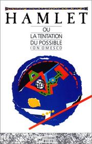 Cover of: Hamlet, ou, La tentation du possible: essai