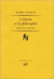 Cover of: L' absolu et la philosophie: essais sur Schelling