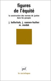 Cover of: Figures de l'équité by Jean Kellerhals