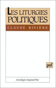 Cover of: Les liturgies politiques