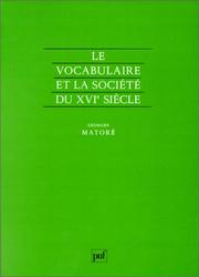 Cover of: Le vocabulaire et la société du XVIe siècle