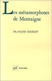 Cover of: Les métamorphoses de Montaigne