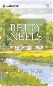 A Good Wife by Betty Neels
