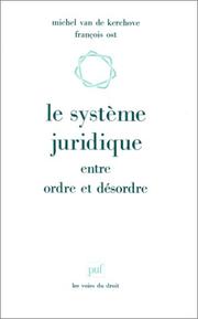 Cover of: Le système juridique entre ordre et désordre