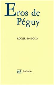 Cover of: Eros de Péguy by Roger Dadoun