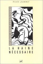 Cover of: La haine nécessaire