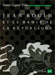 Cover of: Jean Bodin et le droit de la République by Simone Goyard-Fabre