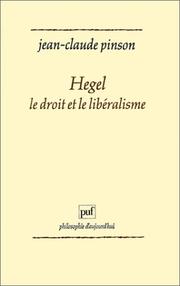 Cover of: Hegel: Le droit et le liberalisme (Philosophie d'aujourd'hui)