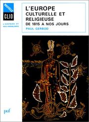 Cover of: L' Europe culturelle et religieuse de 1815 à nos jours