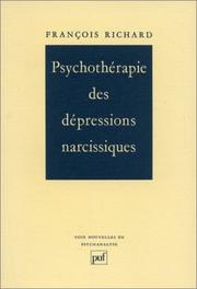 Cover of: Psychothérapie des dépressions narcissiques: bases théoriques et considérations techniques