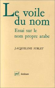 Cover of: Le voile du nom: essai sur le nom propre arabe