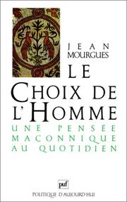 Cover of: Le choix de l'homme by Jean Mourgues