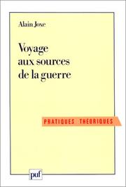 Cover of: Voyage aux sources de la guerre