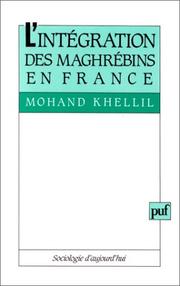 Cover of: L' intégration des Maghrébins en France