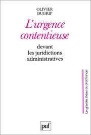 Cover of: L' urgence contentieuse: devant les juridictions administratives