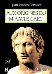 Cover of: Aux origines du miracle grec: peuplement et population en Grèce du Nord