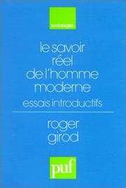 Cover of: Le savoir réel de l'homme moderne: essais introductifs