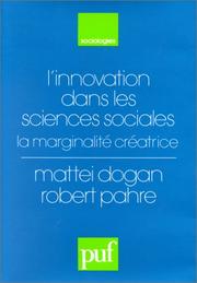 Cover of: L' innovation dans les sciences sociales by Mattei Dogan