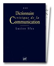 Cover of: Dictionnaire critique de la communication