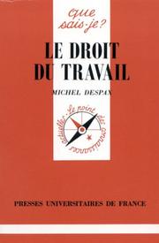 Cover of: Le droit du travail by Michel Despax