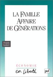 Cover of: La famille, affaire de générations