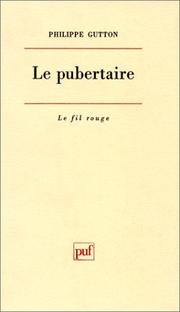 Le Pubertaire by Philippe Gutton