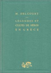 Cover of: Légendes et cultes de héros en Grèce