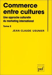 Cover of: Commerce entre cultures: une approche culturelle du marketing international