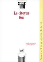 Cover of: Le Citoyen fou