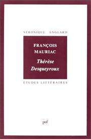 Cover of: François Mauriac, Thérèse Desqueyroux