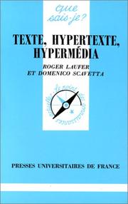 Cover of: Texte, hypertexte, hypermédia