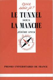 Cover of: Le tunnel sous la Manche by Jérôme Spick