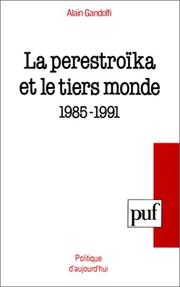 Cover of: La perestroïka et le Tiers Monde by Alain Gandolfi