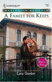 Cover of: A Family For Keeps (Harlequin Romance) by Lucy Gordon