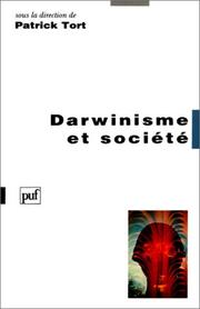 Cover of: Darwinisme et société by sous la direction de Patrick Tort.