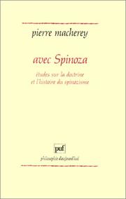 Cover of: Avec Spinoza: études sur la doctrine et l'histoire du spinozisme