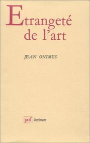 Cover of: Etrangeté de l'art by Jean Onimus