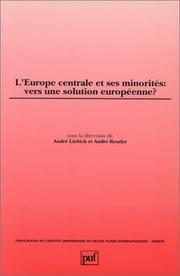 Cover of: L' Europe centrale et ses minorités: vers une solution européenne?