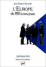Cover of: L' Europe de 1815 à nos jours by Duroselle, Jean Baptiste
