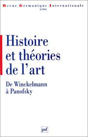 Cover of: Histoire et théories de l'art: de Winckelmann à Panofsky.