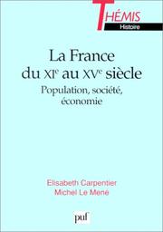 Cover of: La France du XIe au XVe siècle: population, société, économie